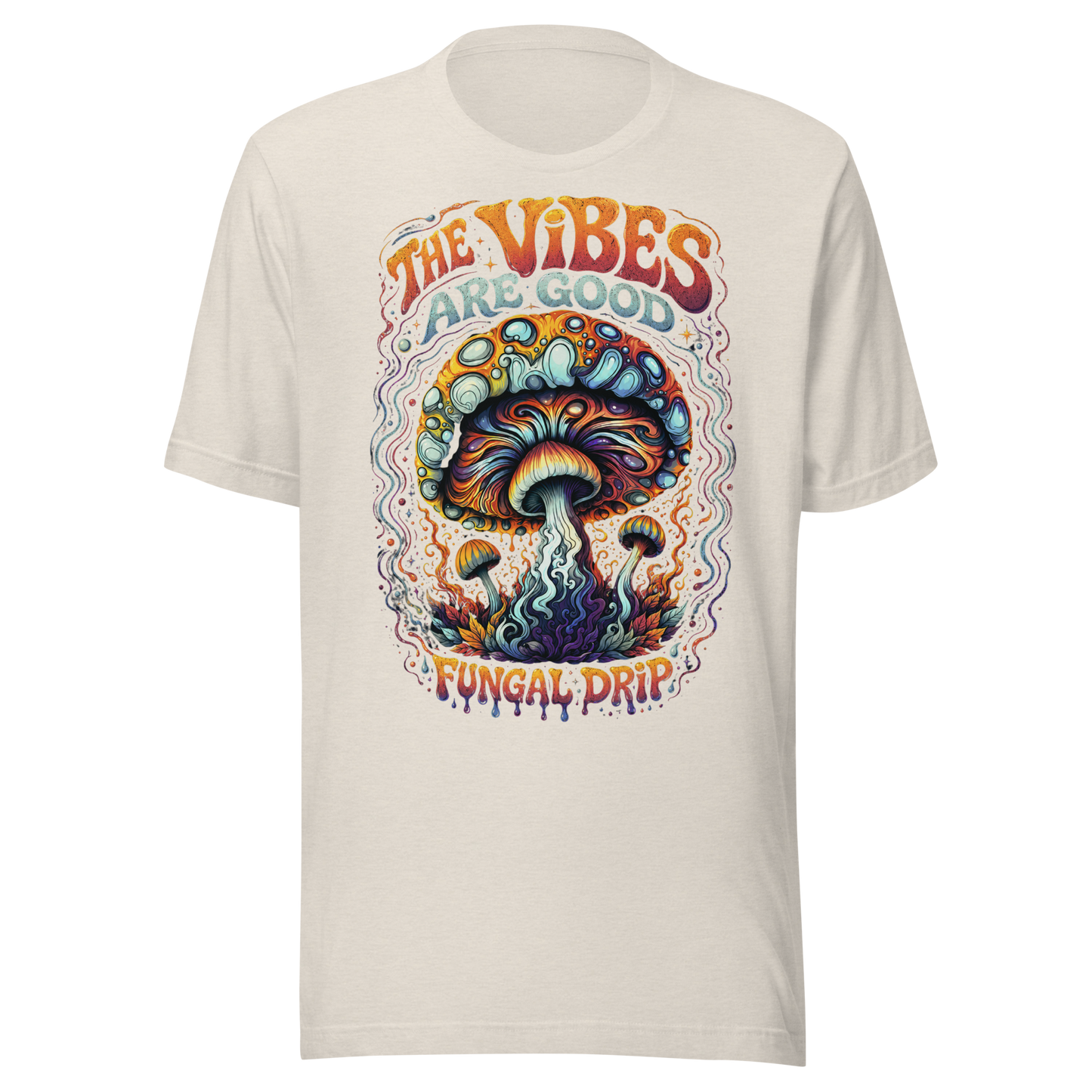 the Vibes are Good – Psychedelic Mushroom T-SHIRT by Fungal Drip