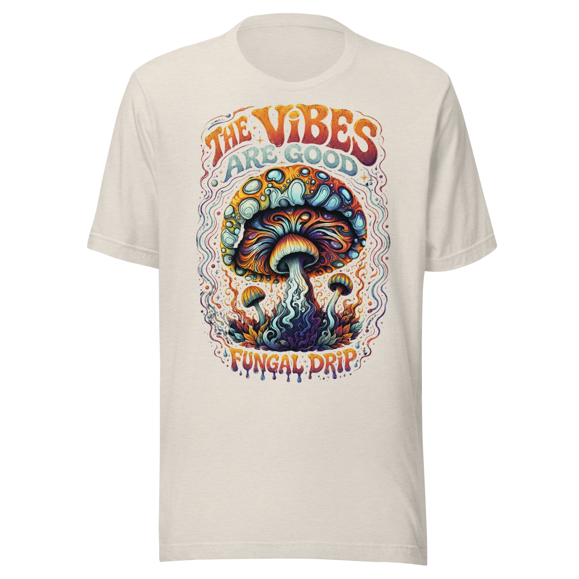 the Vibes are Good – Psychedelic Mushroom T-SHIRT by Fungal Drip